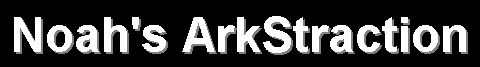 Noah's Arkstraction